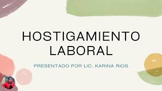 Hostigamiento laboral Definición causas y prevención [upl. by Blaine]