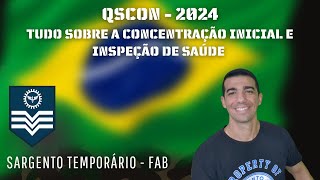 Sargento Temporário da Aeronáutica  QSCon 2024  Concentração Inicial e INSPSAU – DICAS ATUALIZADAS [upl. by Halden918]