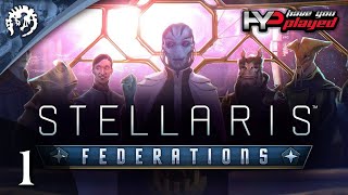 Stellaris Federations Lets Play Part 01 [upl. by Elder]