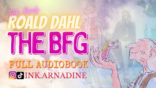 The BFG Roald Dahl Free Full Audiobook inkreads audiobook storytime [upl. by Emsoc]