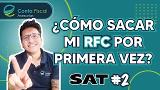 2 ►🔥¿CÓMO SACAR MI RFC POR PRIMERA VEZ🔥SAT🔥 [upl. by Alvy]