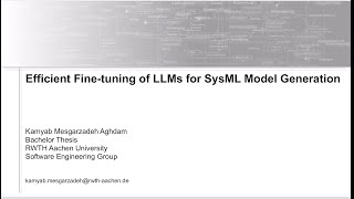 Efficient Finetuning of LLMs for SysML Model Generation [upl. by Elleirbag]