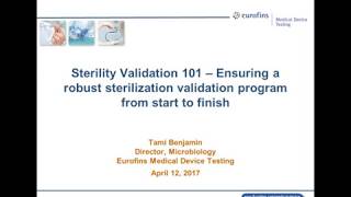 Sterility Validation 101 Ensuring a robust sterilization validation program from start to finish [upl. by Astrid]