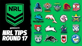 NRL TIPS amp PREDICTIONS  ROUND 17 2024 [upl. by Coleman]