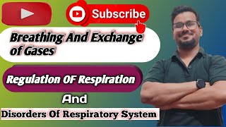 Breathing And Exchange of Gases Part6 Regulation of Respiration Disorders NEET  11th Biology [upl. by Keese702]