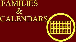 Families amp Calendars [upl. by Nestor]