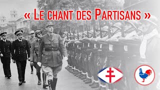 quotLe Chant des Partisansquot Résistance française [upl. by Ginny]