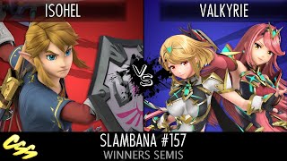 Slambana 157 Winners Semifinals isohel Link vs VALKYRIE Aegis Cloud [upl. by Enial]