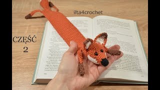 Jak zrobić szydełkiem zakładkę do książki lisa  część 2  ilta4crochet [upl. by Alene]