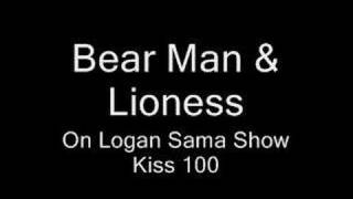 Bear Man amp Lioness on Logan Sama KISS 100 [upl. by Ursala]