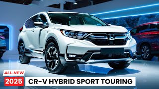 Fantastic First Look at the 2025 Honda CRV Hybrid Sport Touring [upl. by Manda]