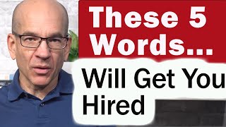 SureFire Interview Closing Statement  5 magic words to landing the job [upl. by Soilisav]