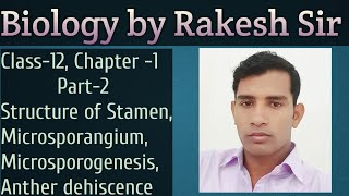 Class 12 Biology Ch 1 Structure of Stamen Microsporangium Microsporogenesis Anther dehiscence [upl. by Fishman]