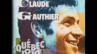 Claude Gauthier  Parlezmoi de vous [upl. by Nana]