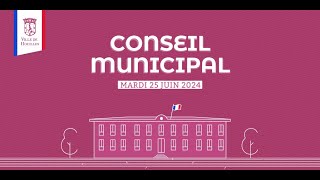 Conseil Municipal du mardi 25 juin 2024 [upl. by Sulrac]