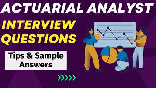 Actuarial Analyst Interview Questions and Answers  Actuary Interview Questions [upl. by Nayab751]