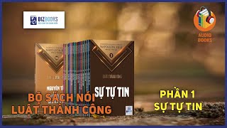 Sách nói Luật Thành Công  Cuốn Sự Tự Tin Phần 1  Tác giả Napoleon Hill [upl. by Bicknell]