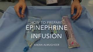 Epinephrine infusion [upl. by Gustafsson468]