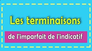 Les terminaisons de limparfait de 1 2 3 groupe [upl. by Sonya]