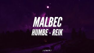 Humbe Reik  Malbec Letra [upl. by Roxine]