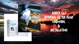 Jeneca GL7 Unboxing and Installation  Internal Submersible Filter Pump [upl. by Lysander370]