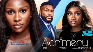 ACRIMONY  2TRENDING NOLLYWOOD NIGERIAN MOVIE 2024 SONIA UCHE CHINENYE NNEBE FELIX OMOKHODION [upl. by Rosemarie765]