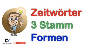 Zeitwörter 3 Stammformen [upl. by Hamlin409]