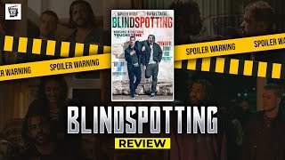 Blindspotting Review [upl. by Niki]