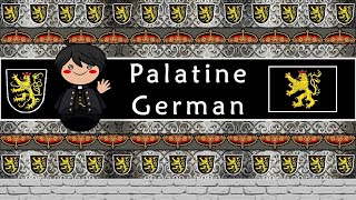 The Sound of the Palatine German dialect UDHR Numbers Greetings amp Story [upl. by Amice]