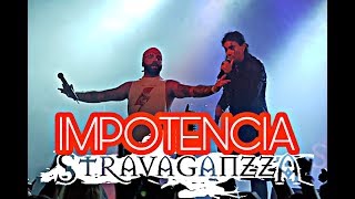 Stravaganzza  Impotencia II LIVE [upl. by Xella82]