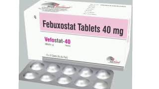 Vefostat 40 Tablets Febuxostat Tablets 40 mg [upl. by Bernice170]