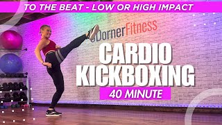 40Minute CARDIO KICKBOXING Workout No Equipment Needed  High amp Low Impact OPTIONS [upl. by Akla]