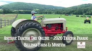 2020 Tractor Days  Antique Tractor Parade at Billings Farm [upl. by Euqinu359]