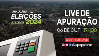 Araucária  Eleições 2024  Acompanhe a apuração dos votos ao vivo [upl. by Airdnahc]