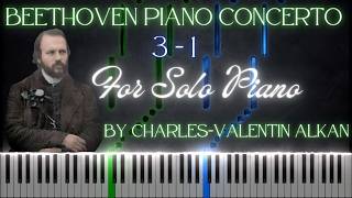 Alkan  Beethoven Piano Concerto No 3 Op 37 Movement 1 For Piano Solo [upl. by Griz]