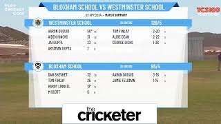 The Cricketer Schools Hundred  Bloxham School v Westminster School [upl. by Bogosian]