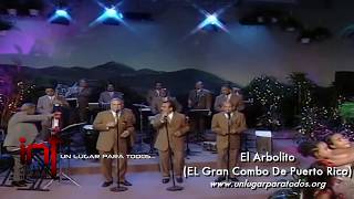 El Arbolito El Gran Combo De Puerto Rico [upl. by Dazhehs]