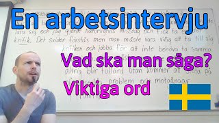 En arbetsintervju vad ska man säga Viktiga ord SFI [upl. by Aisatsana]