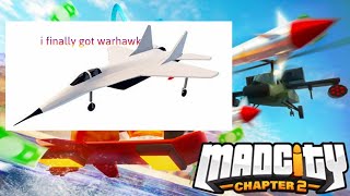 Mad City Ch2 Buying the Warhawk [upl. by Brunella]