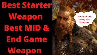 Assassins Creed Valhalla Best Weapons  Start Game  Mid amp End Game Weapons Guide [upl. by Anyd551]