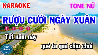 Karaoke Rượu Cưới Ngày Xuân Tone Nữ Nhạc Sống Cha Cha [upl. by Ileyan]