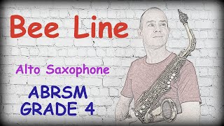 BEE LINE Saxophone Grade 4 ABRSM   Play Along Practice track 201821 syllabus [upl. by Barber]