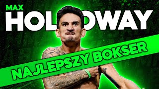 MAX HOLLOWAY  Historia zawodnika 15  Najlepszy bokser w UFC UFC 300 HOLLOWAY VS GAETHJE [upl. by Hallie]