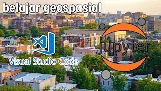 Menggunakan Jupyter Notebook di Visual Studio Code [upl. by Uriah863]