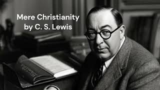 quotMere Christianity by CS Lewis  Full Audio Book Readingquot [upl. by Barren]