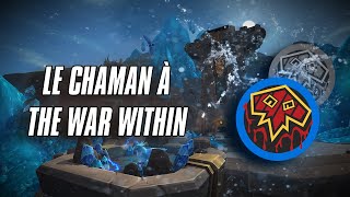 LE CHAMAN À THE WAR WITHIN thewarwithin chaman heal worldofwarcraft [upl. by Imoyn]