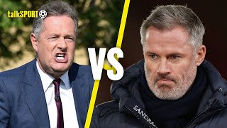 Piers Morgan RIPS INTO Jamie Carragher and LABELS HIM as PATHETIC for CELEBRATION COMMENTS 🤬🔥 [upl. by Hong945]