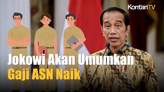 Kenaikan Gaji PNS 2025 Akan Diumumkan Jokowi  Kontan News [upl. by Adlen]