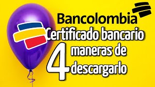 CERTIFICADO BANCARIO DE CUENTA BANCOLOMBIA 4 maneras de descargarlo  Anderson Rivera [upl. by Corissa]