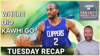 NBA Fantasy Basketball Kawhi Leonard MIA  Tuesdays NBA Recap NBA fantasybasketball [upl. by Marcy]